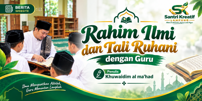 Rahim Ilmi dan Tali Ruhani dengan Guru